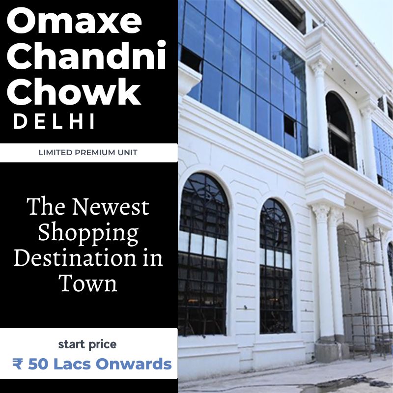 Omaxe Chandni Chowk Delhi